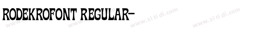 RODEKROfont Regular字体转换
